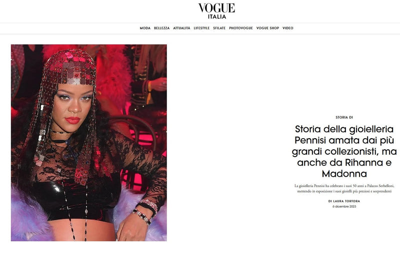 Vogue Italia - The history of Pennisi jewelry, loved by the greatest collectors, but also by Rihanna and Madonna.